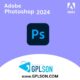 Adobe Photoshop 2024 Pre Activated Lifetime