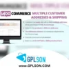 WooCommerce Multiple Customer Addresses & Shipping